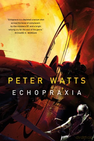 Echopraxia: 2 - Peter Watts [KSIĄŻKA]