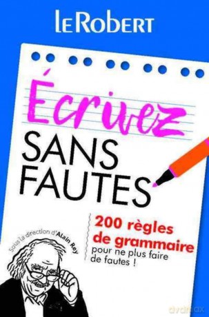 Ecrivez Sans Fautes Edn 2020 - Alain Rey [KSIĄŻKA]