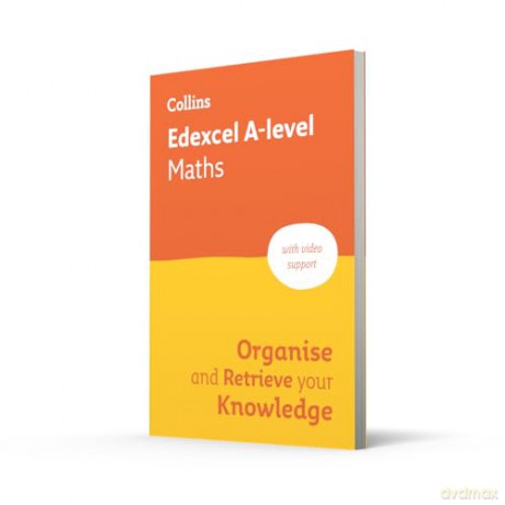 Edexcel A-level Maths Organise and Retrieve Your Knowledge: Ideal for the 2026 and 2027 exams - Collins A level [KSIĄŻKA]