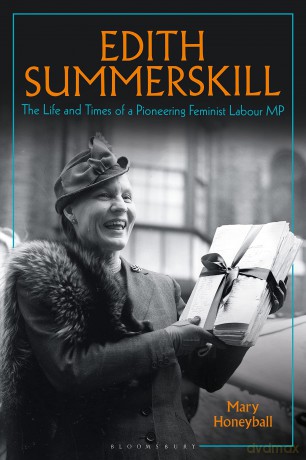 Edith Summerskill: The Life and Times of a Pioneering Feminist Labour MP - Mary Honeyball [KSIĄŻKA]