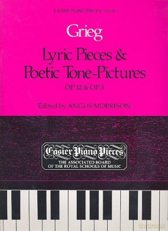 Edvard Grieg: Lyric Pieces And Poetic Tone-Pictures Op.12/Op.3. Sheet Music for Piano [KSIĄŻKA]