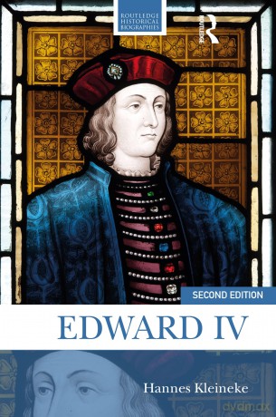 Edward IV - Hannes Kleineke [KSIĄŻKA]