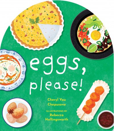 Eggs, Please! - Cheryl Yau Chepusova [KSIĄŻKA]