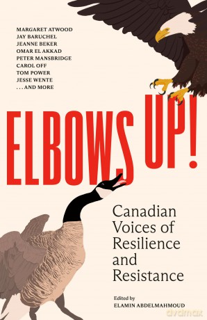 Elbows Up!: Canadian Voices of Resilience and Resistance [KSIĄŻKA]