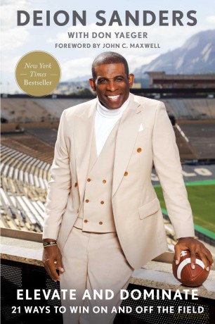 Elevate and Dominate: 21 Ways to Win On and Off the Field - Deion Sanders [KSIĄŻKA]