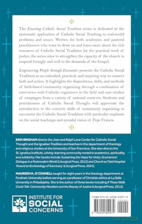 Empowering People through Encounter: Catholic Social Teaching and Community Organizing - Erin Brigham [KSIĄŻKA]