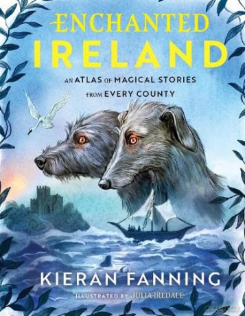 Enchanted Ireland - Kieran Fanning [KSIĄŻKA]