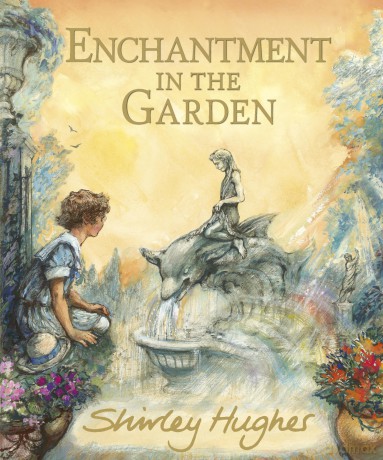 Enchantment in the Garden - Shirley Hughes [KSIĄŻKA]
