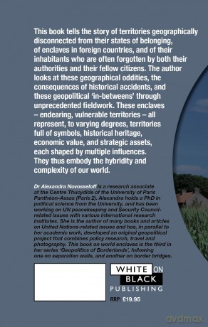 Enclaves of the World: Travels through geographical oddities: 1 - Dr Alexandra Novosseloff [KSIĄŻKA]