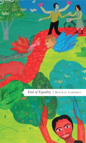 End of Equality - Beatrix Campbell [KSIĄŻKA]