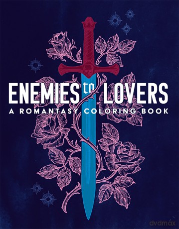 Enemies to Lovers: A Romantasy Coloring Book [KSIĄŻKA]