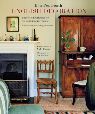 English Decoration: Timeless Inspiration for the Contemporary Home - Ben Pentreath [KSIĄŻKA]