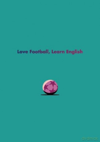 English Language Learner Notebook II: Love Football, Learn English: 2 - Mark Bailey [KSIĄŻKA]