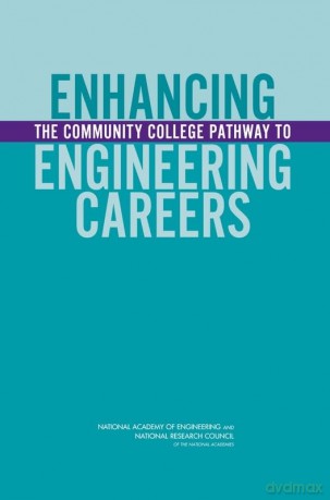 Enhancing the Community College Pathway to Engineering Careers - National Research Council [KSIĄŻKA]