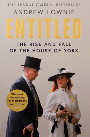 Entitled: The Sunday Times bestselling 'most devastating royal biography ever written' - Andrew Lownie [KSIĄŻKA]