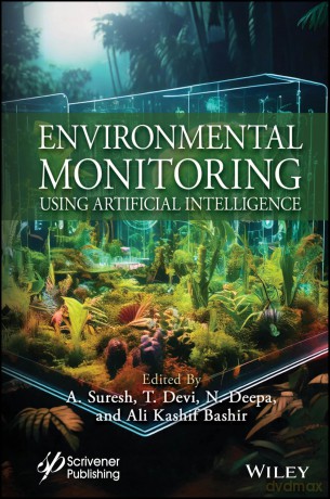 Environmental Monitoring Using Artificial Intelligence - A. Suresh [KSIĄŻKA]