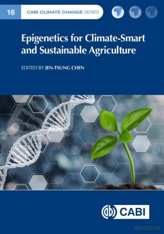 Epigenetics for Climate-Smart and Sustainable Agriculture - Professor Jen-Tsung Chen [KSIĄŻKA]