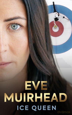 Eve Muirhead: Ice Queen: The Autobiography - Eve Muirhead [KSIĄŻKA]