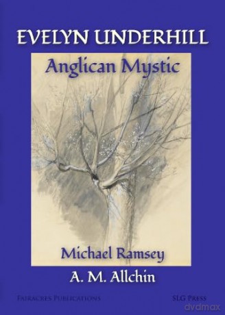 Evelyn Underhill:: Anglican Mystic - Michael Ramsey [KSIĄŻKA]