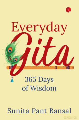 Everyday Gita: 365 of Wisdom - Sunita Pant Bansal [KSIĄŻKA]
