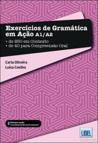 Exercicios de Gramatica em Acao A1/A2 - Carla Oliveira [KSIĄŻKA]