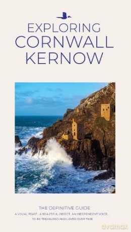 Exploring Cornwall Kernow: The Definitive Guide: 1 - William Fricker [KSIĄŻKA]