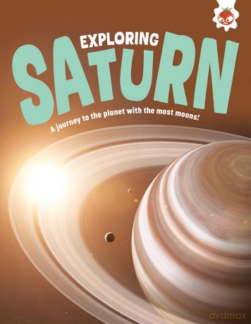 Exploring Saturn: A journey to the planet with the most moons! - Rosie Rowntree [KSIĄŻKA]