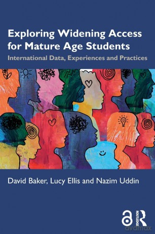 Exploring Widening Access for Mature Age Students: International Data, Experiences and Practices - David Baker [KSIĄŻKA]