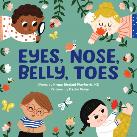Eyes, Nose, Belly, Toes: My First Human Body Book - Krupa Playforth [KSIĄŻKA]