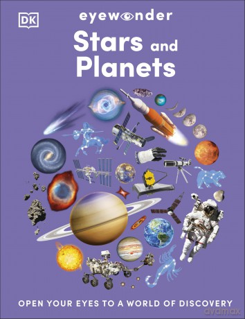 Eyewonder Stars and Planets: Open Your Eyes to a World of Discovery - DK [KSIĄŻKA]