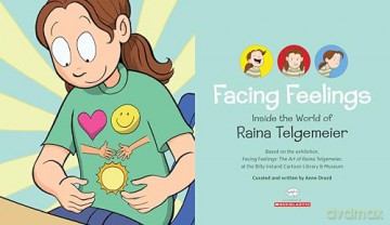 Facing Feelings: Inside the World of Raina Telgemeier - Raina Telgemeier [KSIĄŻKA]
