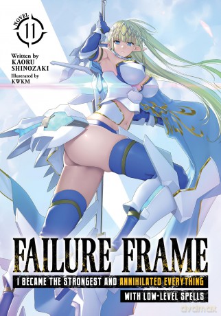 Failure Frame: I Became the Strongest and Annihilated Everything With Low-Level Spells - Kaoru Shinozaki [KSIĄŻKA]
