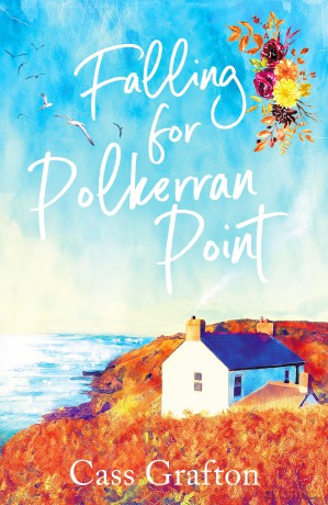 Falling for Polkerran Point: A fun, feel-good, Cornish second chance romance - Cass Grafton [KSIĄŻKA]
