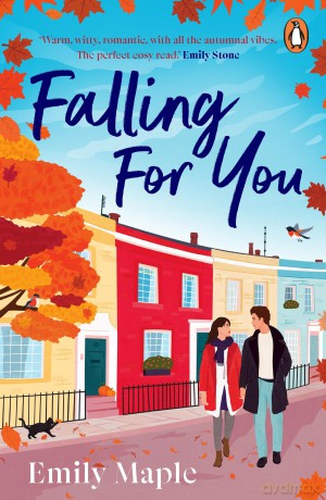 Falling for You: The irresistible new cosy autumn romance that will sweep you off your feet - Emily Maple [KSIĄŻKA]