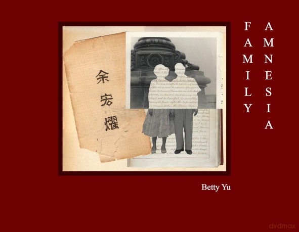 Family Amnesia: Chinese American Resilience - Betty Yu [KSIĄŻKA]