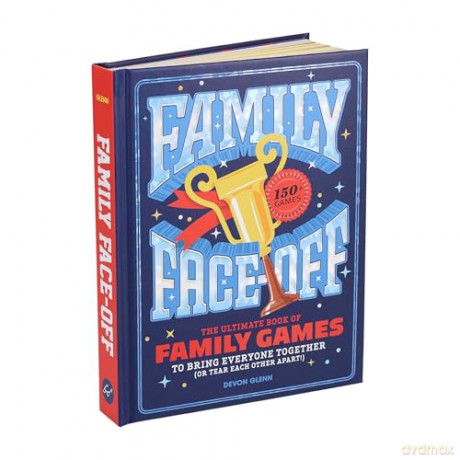 Family Face-Off: The Ultimate Book of Family Games to Bring Everyone Together - Chronicle Books [KSIĄŻKA]