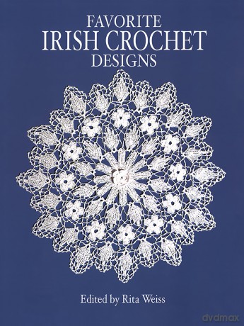Favourite Irish Crochet Designs - Rita Weiss [KSIĄŻKA]