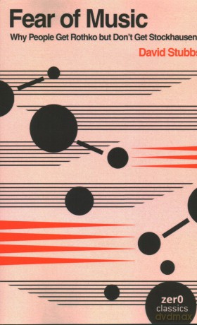 Fear of Music - David Stubbs [KSIĄŻKA]