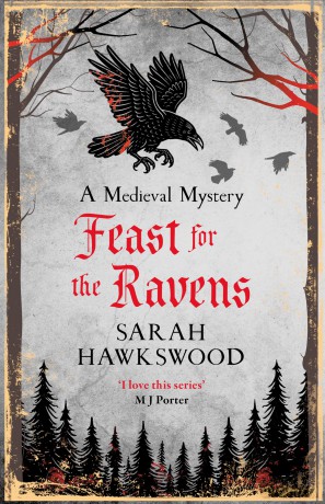 Feast for the Ravens: The must-read medieval mystery series - Sarah Hawkswood [KSIĄŻKA]