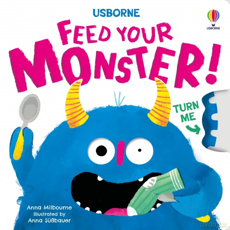 Feed your Monster - Anna Milbourne [KSIĄŻKA]