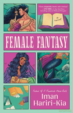Female Fantasy: A Spicy Contemporary Romance for Fans of Bookish Reads - Iman Hariri-Kia [KSIĄŻKA]