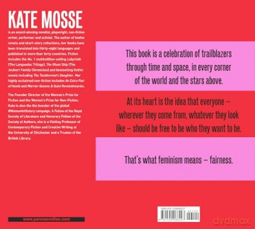 Feminist History for Every Day of the Year: 366 Incredible Women, From Boudica To Taylor Swift - Kate Mosse [KSIĄŻKA]