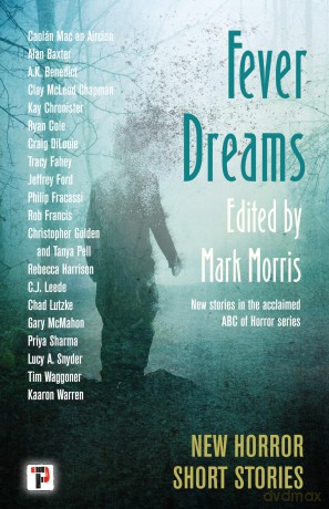 Fever Dreams: Horror Short Stories - Mark Morris [KSIĄŻKA]