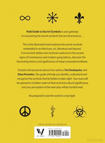 Field Guide to Secret Symbols: Where to find them and what they mean - TIM DEDOPULOS [KSIĄŻKA]