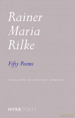 Fifty Poems - Rainer Maria Rilke [KSIĄŻKA]