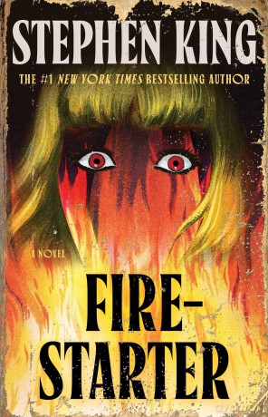 Firestarter: A Novel - Stephen King [KSIĄŻKA]