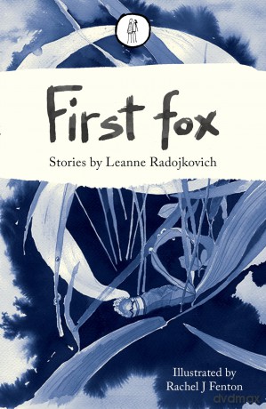 First Fox - Leanne Radojkovich [KSIĄŻKA]