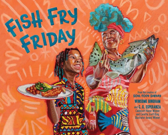 Fish Fry Friday: A Picture Book - Winsome Bingham [KSIĄŻKA]