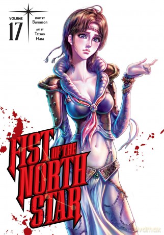 Fist of the North Star, Vol. 17: Volume 17 - Buronson [KOMIKS]
