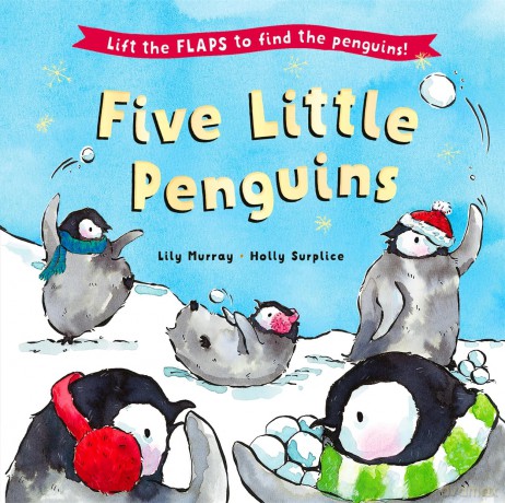 Five Little Penguins: A lift-the-flap Christmas picture book - Lily Murray [KSIĄŻKA]